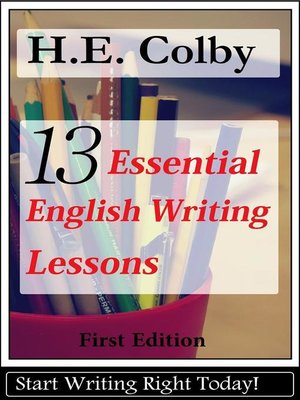 cover image of 13 Essential English Writing Lessons
